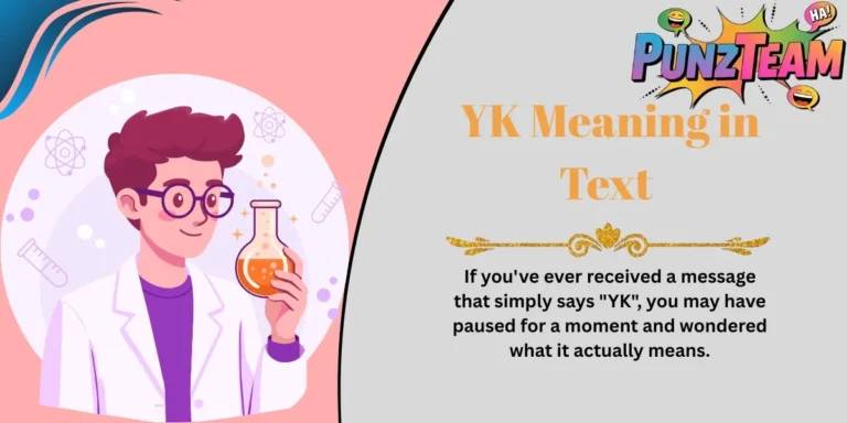 yk meaning in text